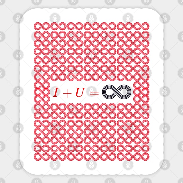 I plus u equal infinity love Valentines ,brafdesign Sticker by Brafdesign